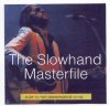 Click to download artwork for Slow Hand Masterfile 13